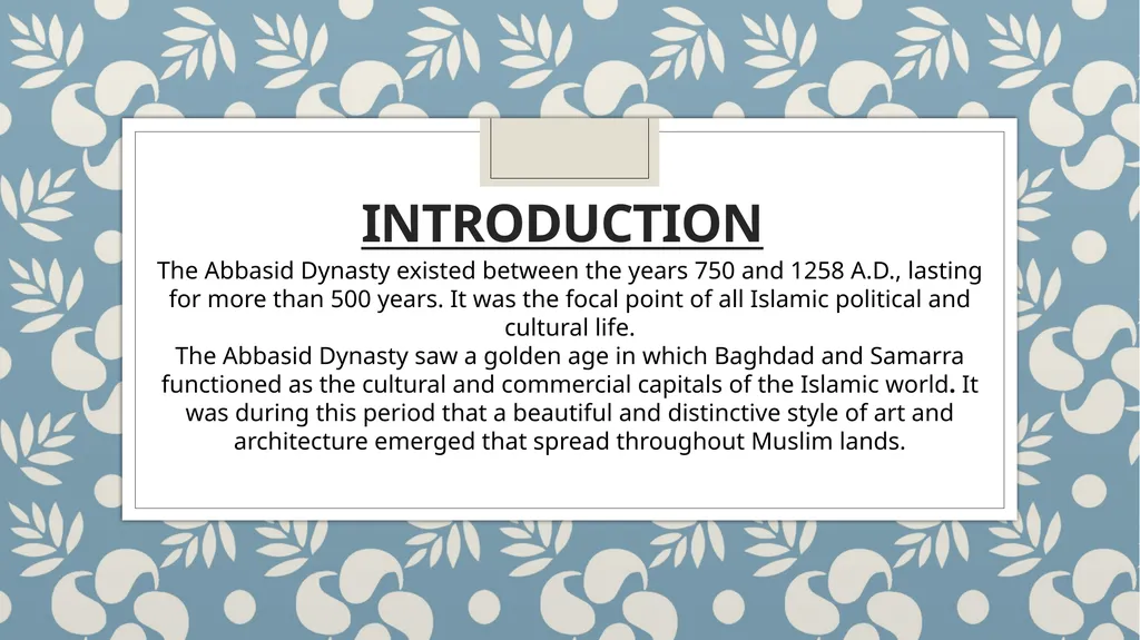 The Art of the Abbasid period Introduction The - slide 2 of 22