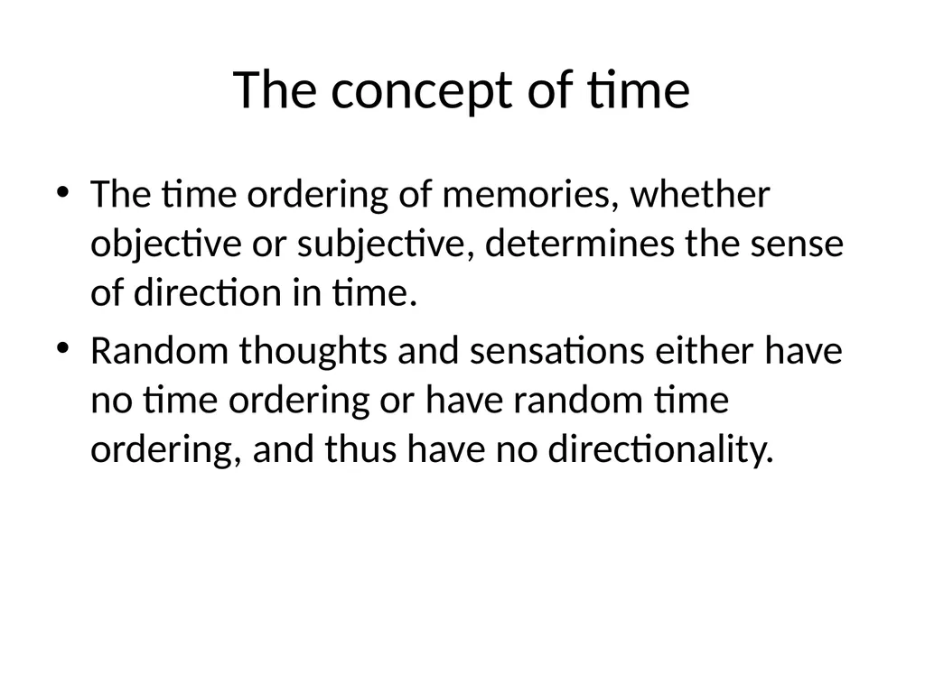 The Arrow of Subjective Time Perception All - slide 9 of 20