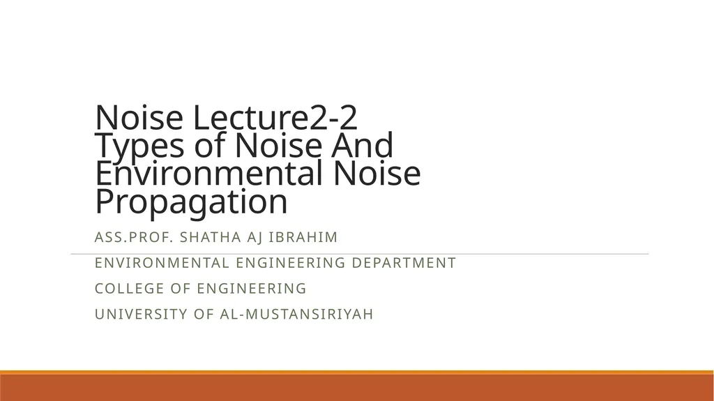 Noise Lecture2-2 Types of Noise And Environmental - slide 1 of 6