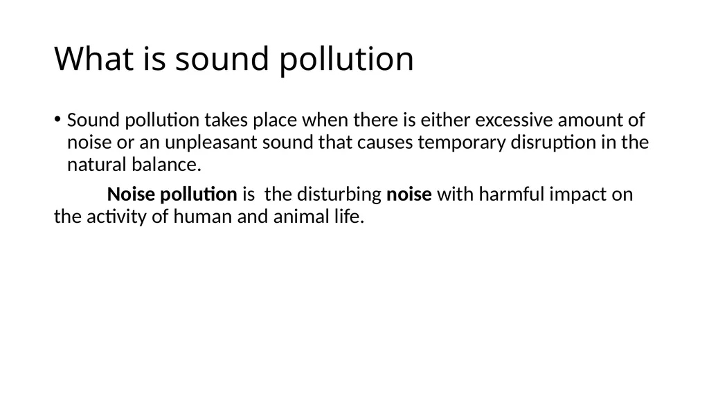 Sound or Noise Pollution (Environmental & social - slide 3 of 14