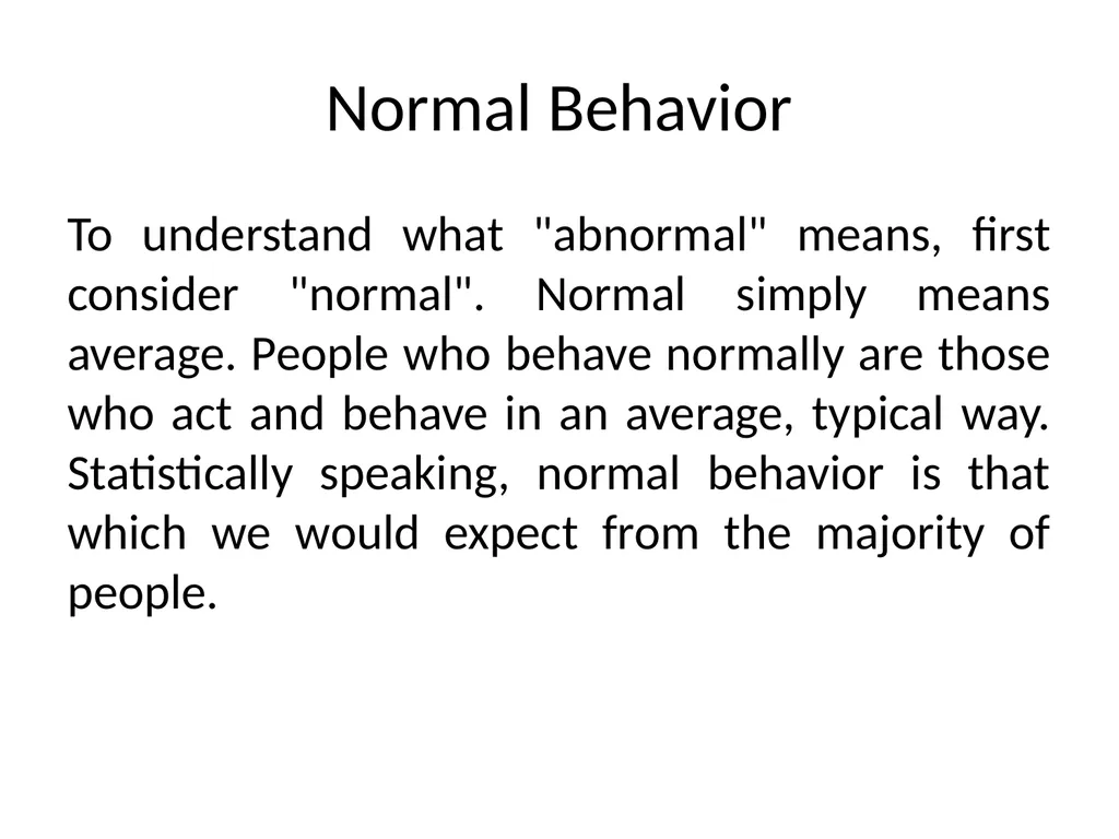 Concept of Normal and Abnormal Behavior Muhammad - slide 6 of 8