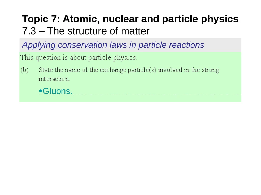 EXAMPLE: At one time it was thought that protons - slide 27 of 45