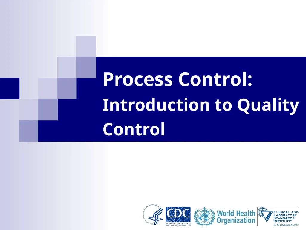 1 Process Control: Introduction to Quality Control - slide 1 of 10