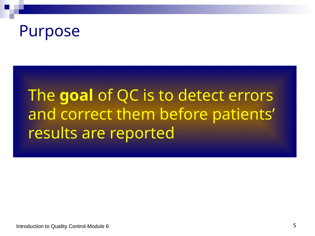 1 Process Control: Introduction to Quality Control - slide 5 of 10