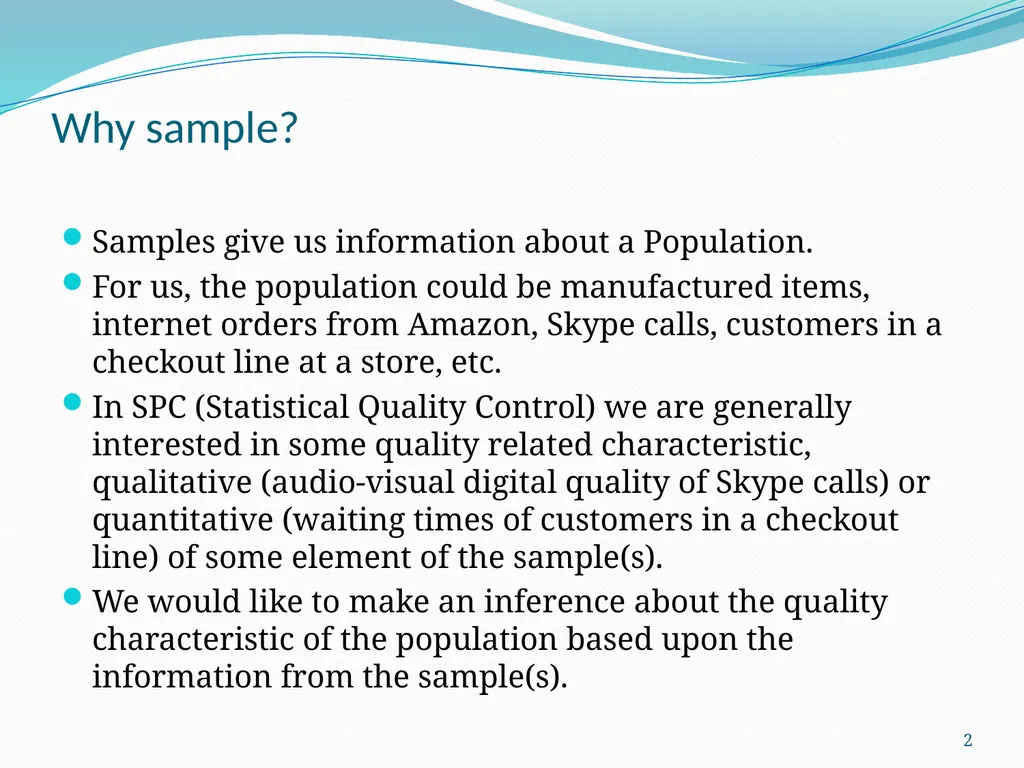 Sampling and Quality Control Uses of sampling in - slide 2 of 10