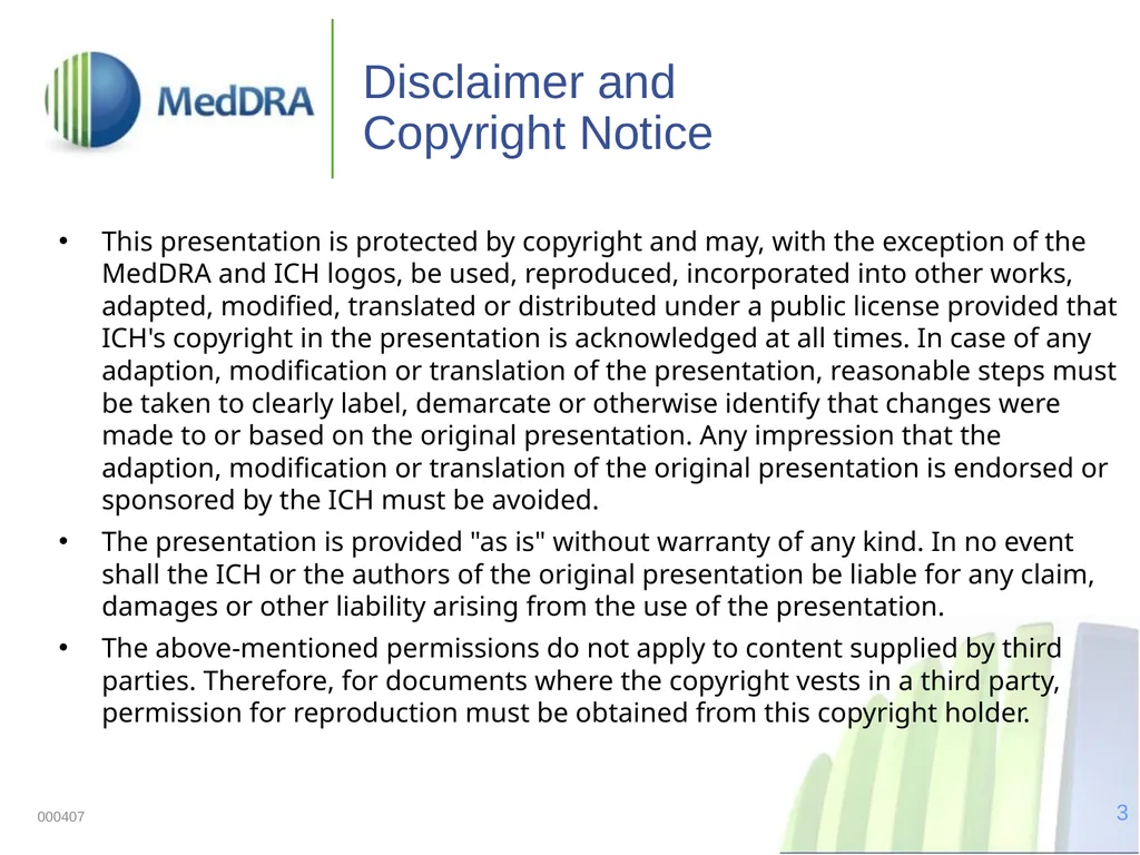 Data Quality, Coding, and MedDRA MedDRA was - slide 3 of 39