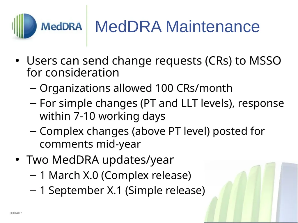 Data Quality, Coding, and MedDRA MedDRA was - slide 17 of 39