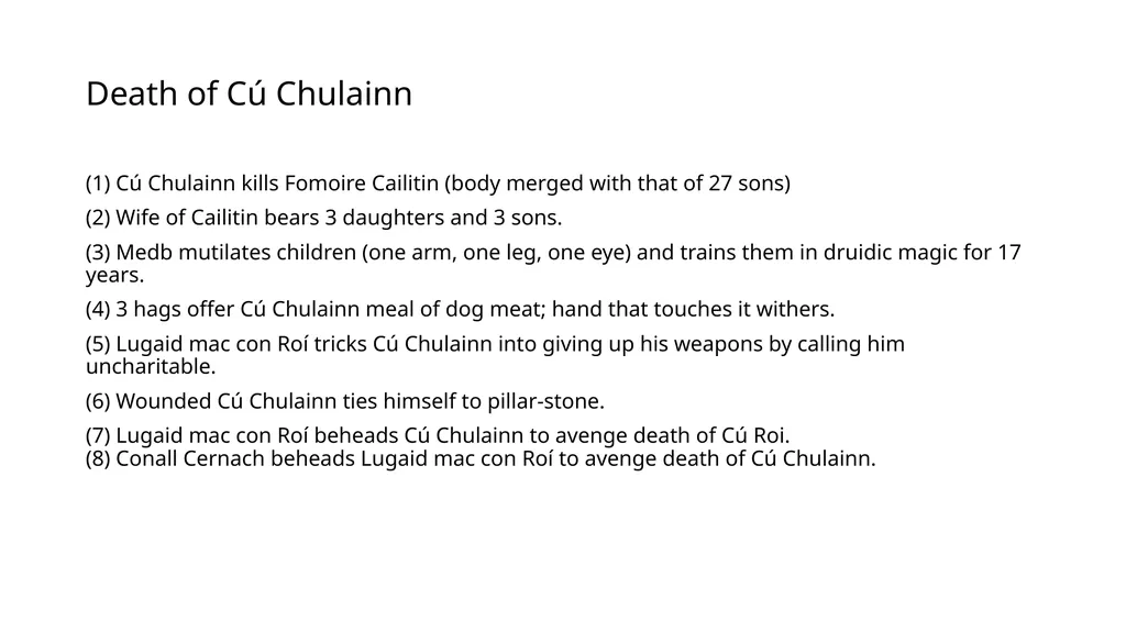 CU CHULAINN (Lectures 25-27) Cú Chulainn Pattern - slide 10 of 10