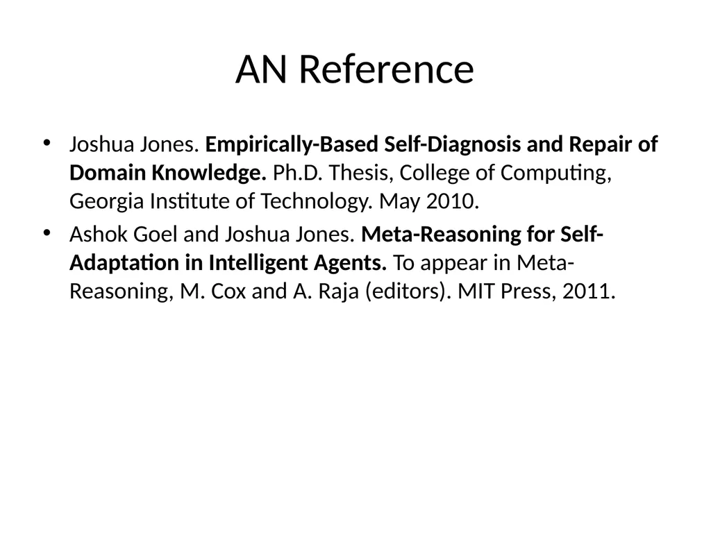 Metareasoning: An Overview of Select Systems - slide 25 of 51