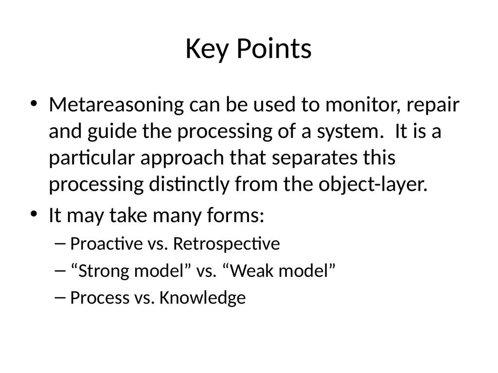 Metareasoning: An Overview of Select Systems - slide 50 of 51