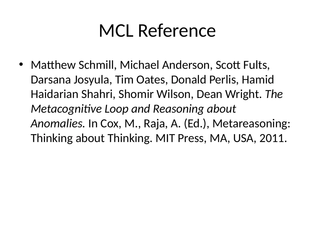 Metareasoning: An Overview of Select Systems - slide 45 of 51
