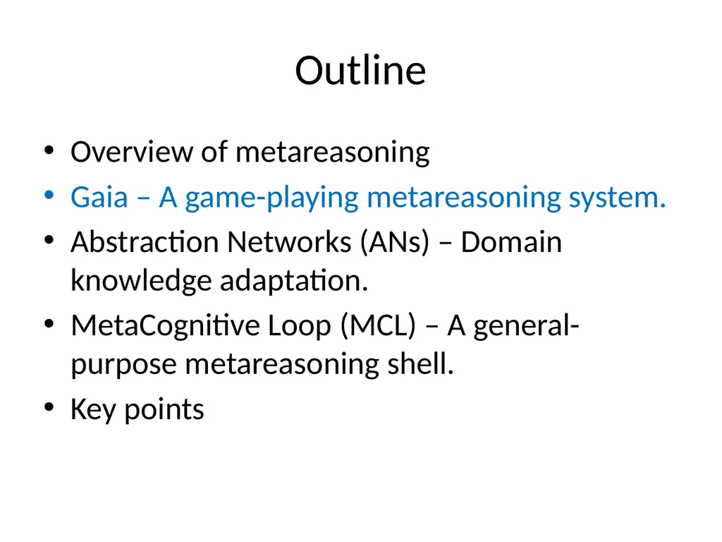 Metareasoning: An Overview of Select Systems - slide 9 of 51