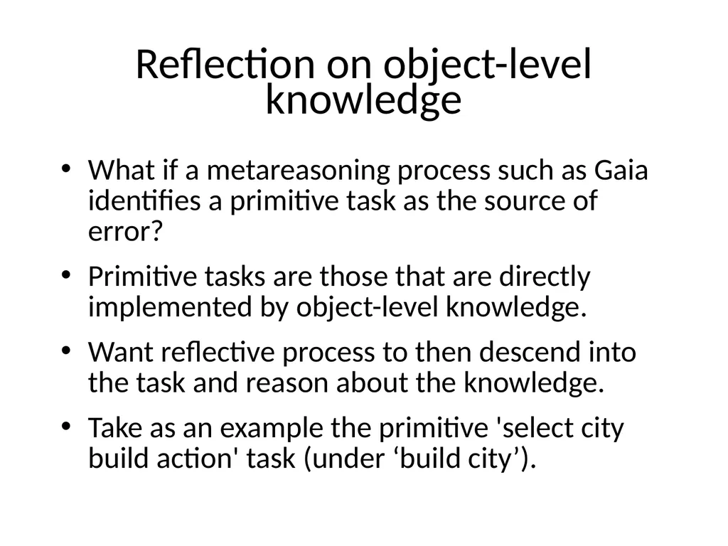 Metareasoning: An Overview of Select Systems - slide 26 of 51