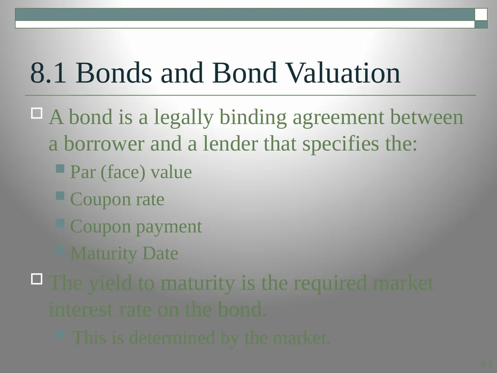 Interest Rates and Bond Valuation Module 4.1 8.1 - slide 2 of 29