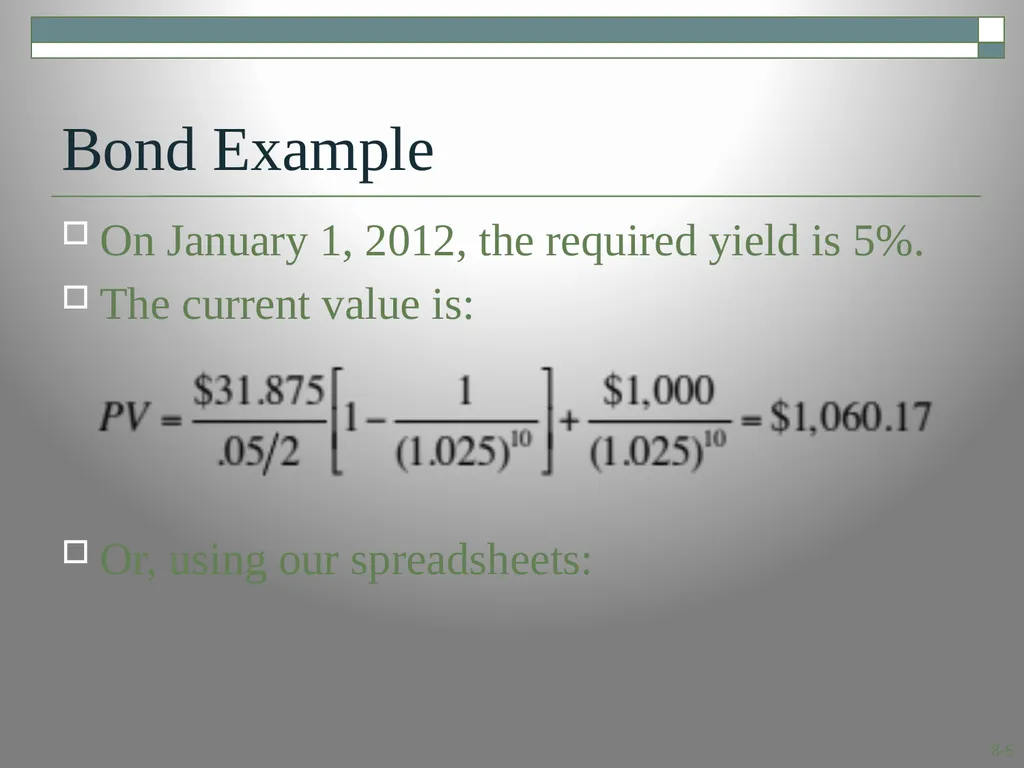 Interest Rates and Bond Valuation Module 4.1 8.1 - slide 6 of 29
