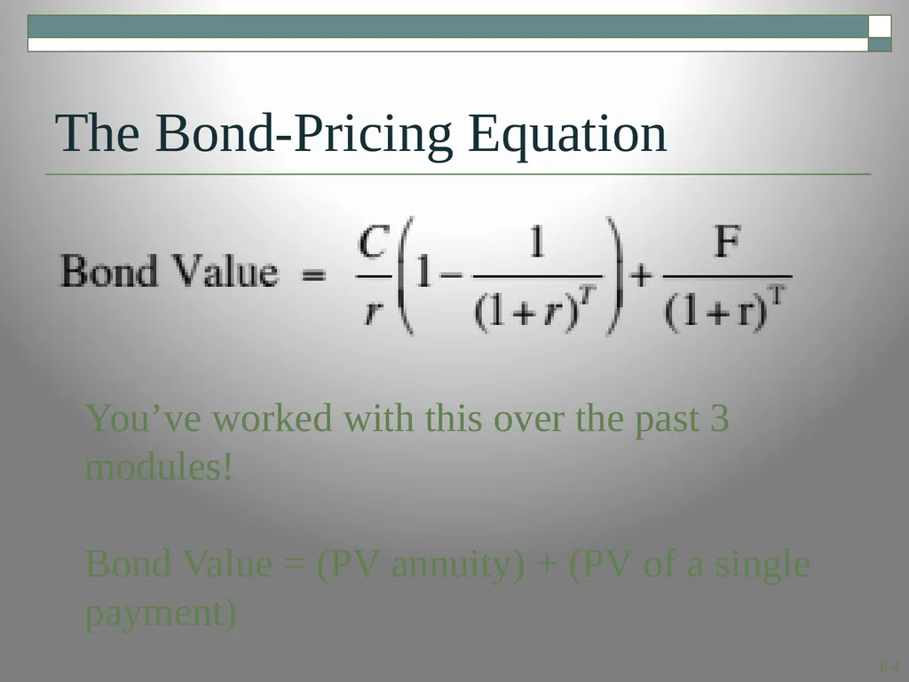 Interest Rates and Bond Valuation Module 4.1 8.1 - slide 4 of 29