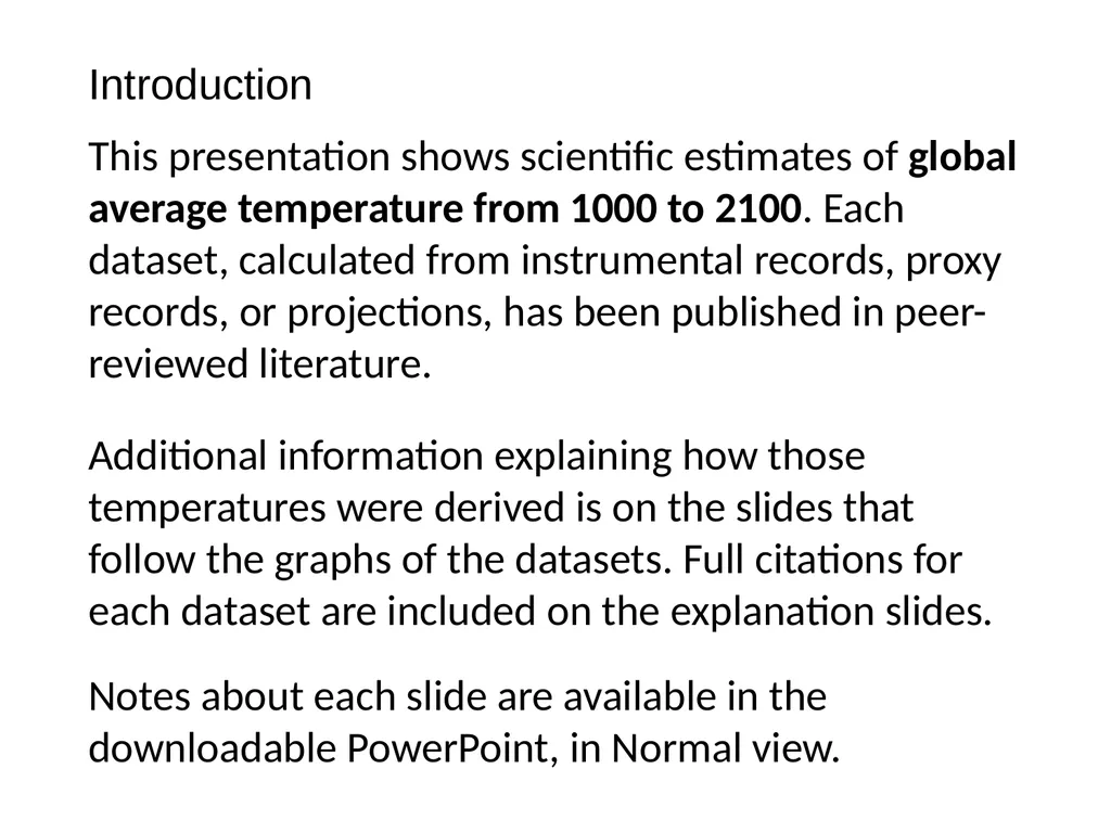 Climate Change: Present, Past, and Future Based on - slide 2 of 40