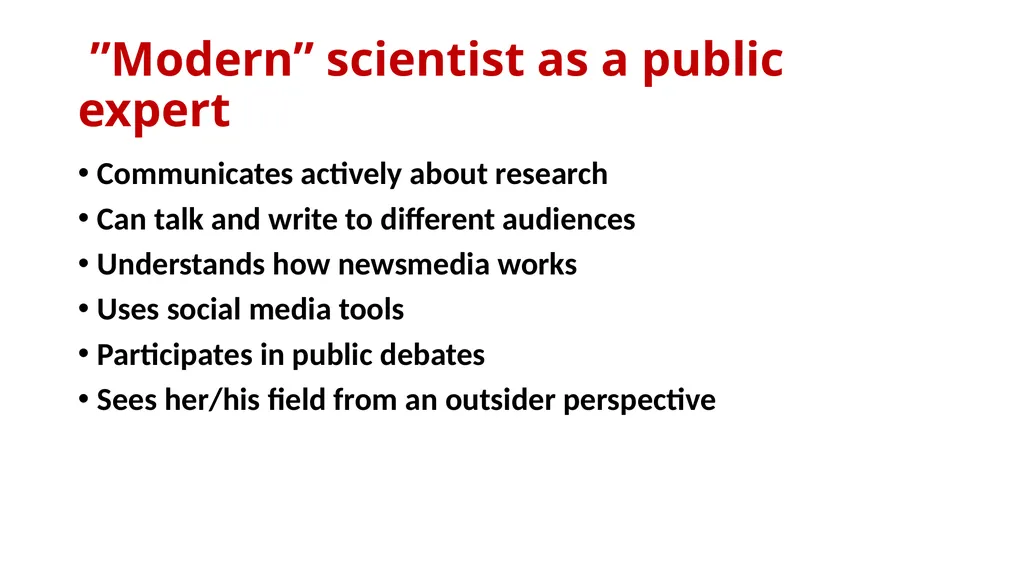 Scientists as public experts and the expansion of - slide 7 of 18