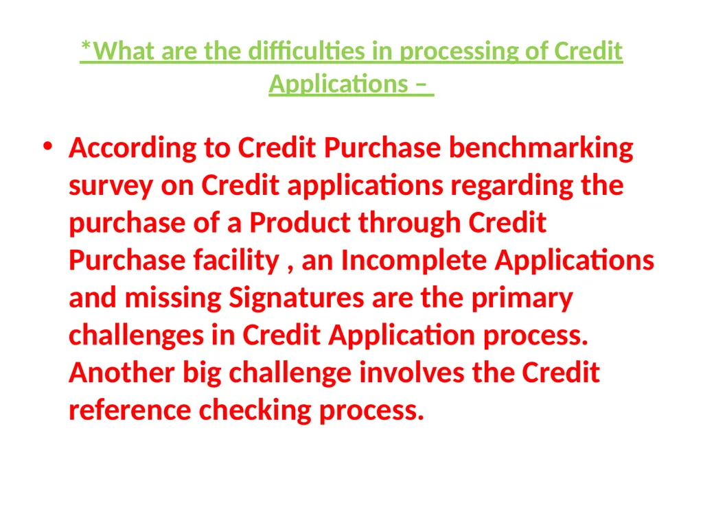 Promptly refer difficulties in processing - slide 11 of 11