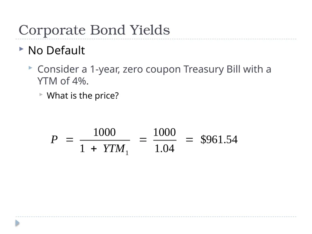 Valuing Bonds Bond Cash Flows, Prices, and Yields - slide 29 of 34