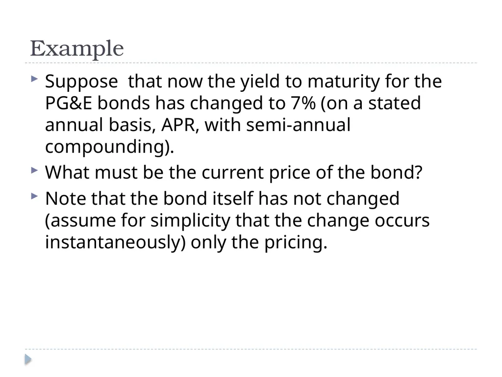 Valuing Bonds Bond Cash Flows, Prices, and Yields - slide 13 of 34