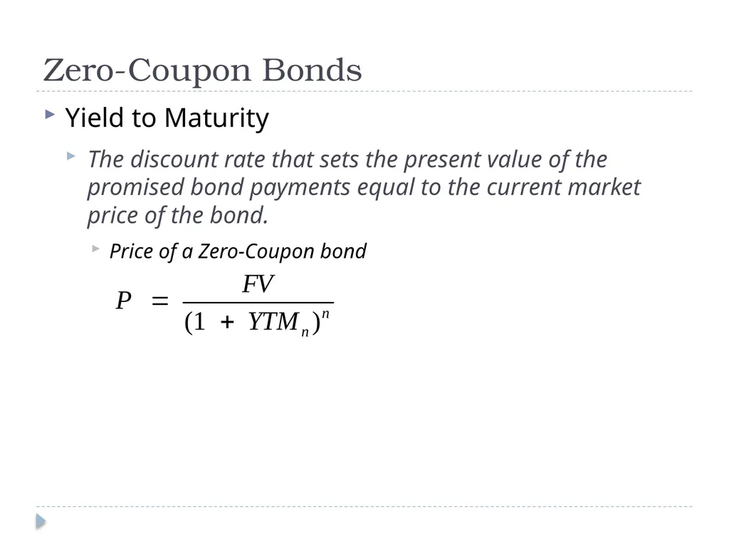 Valuing Bonds Bond Cash Flows, Prices, and Yields - slide 5 of 34