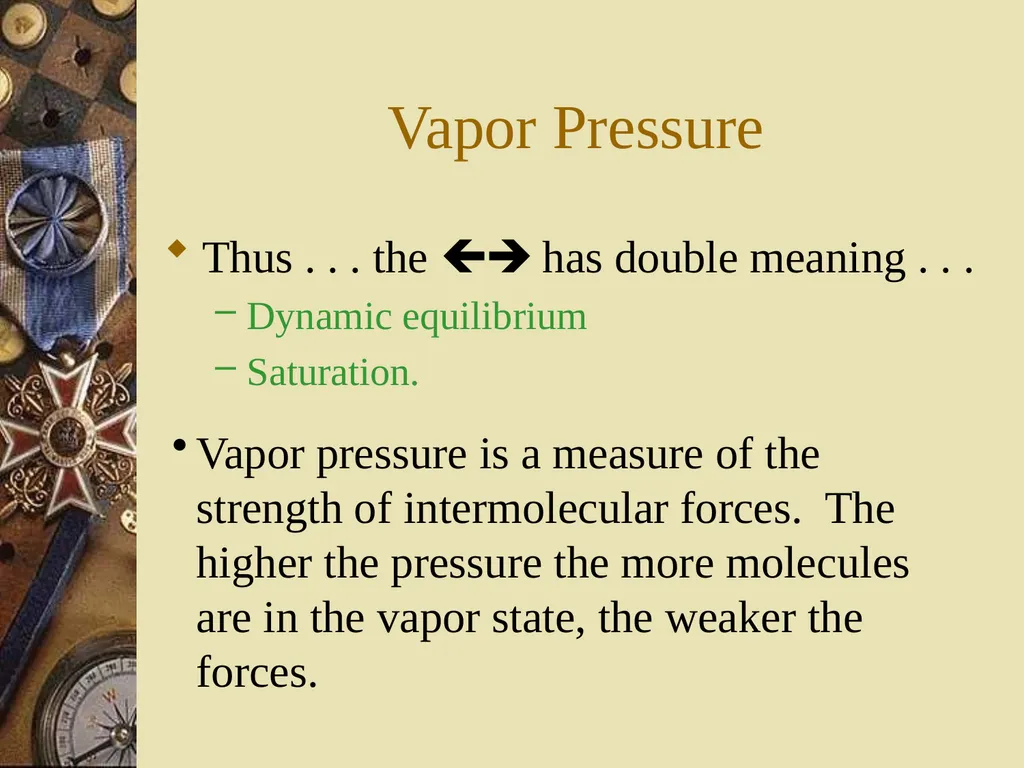 Intermolecular forces Part 2 Properties of liquids - slide 20 of 30