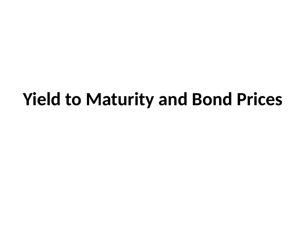 Bond Valuation Chapter 8 outline Terminology The - slide 9 of 29