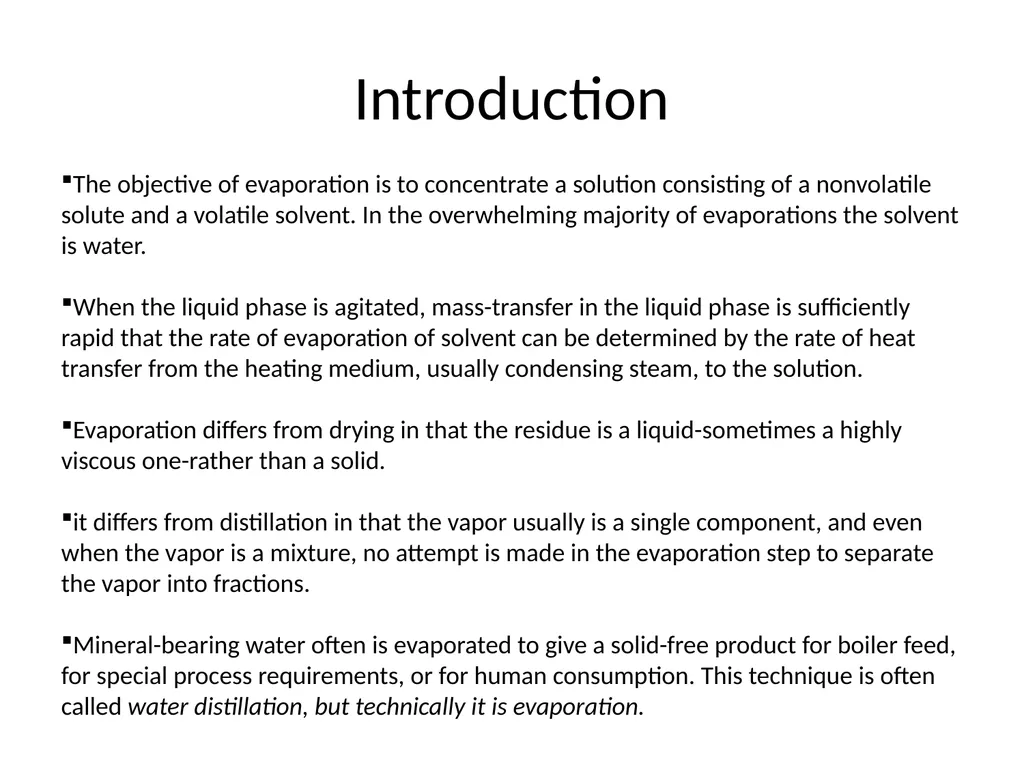 Evaporation Introduction The objective of - slide 2 of 37