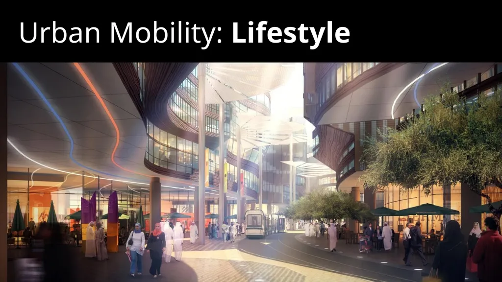 Urban Mobility: Lifestyle Urban Mobility: Smart - slide 1 of 3