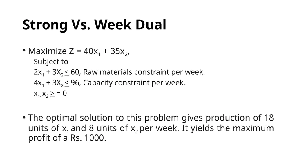 The Dual of the Linear Programing Problem The - slide 18 of 29