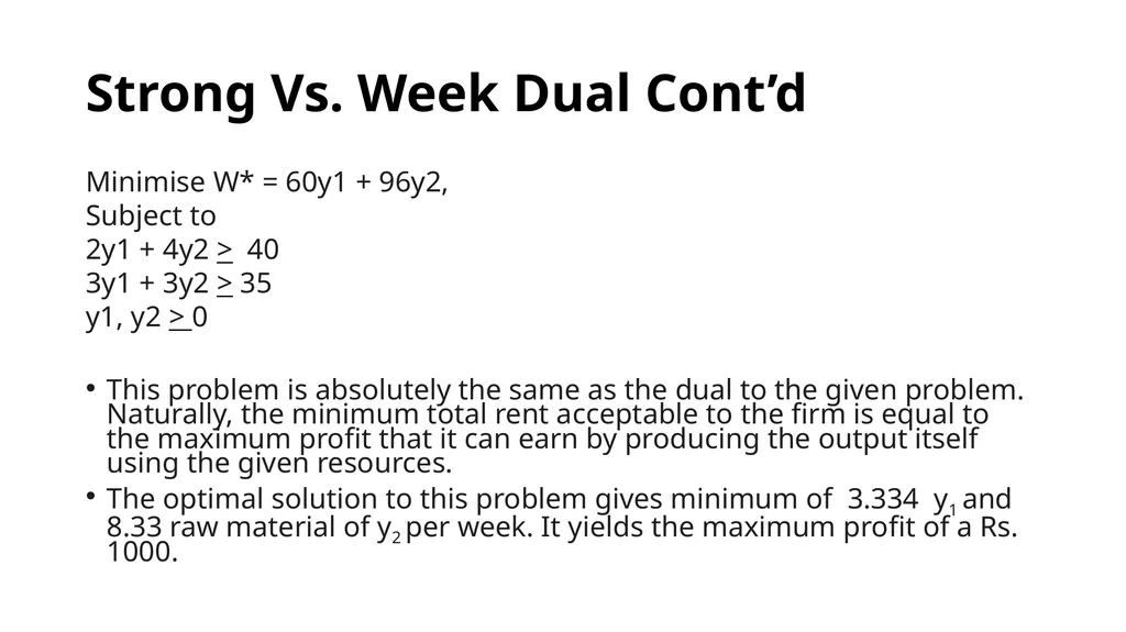 The Dual of the Linear Programing Problem The - slide 19 of 29