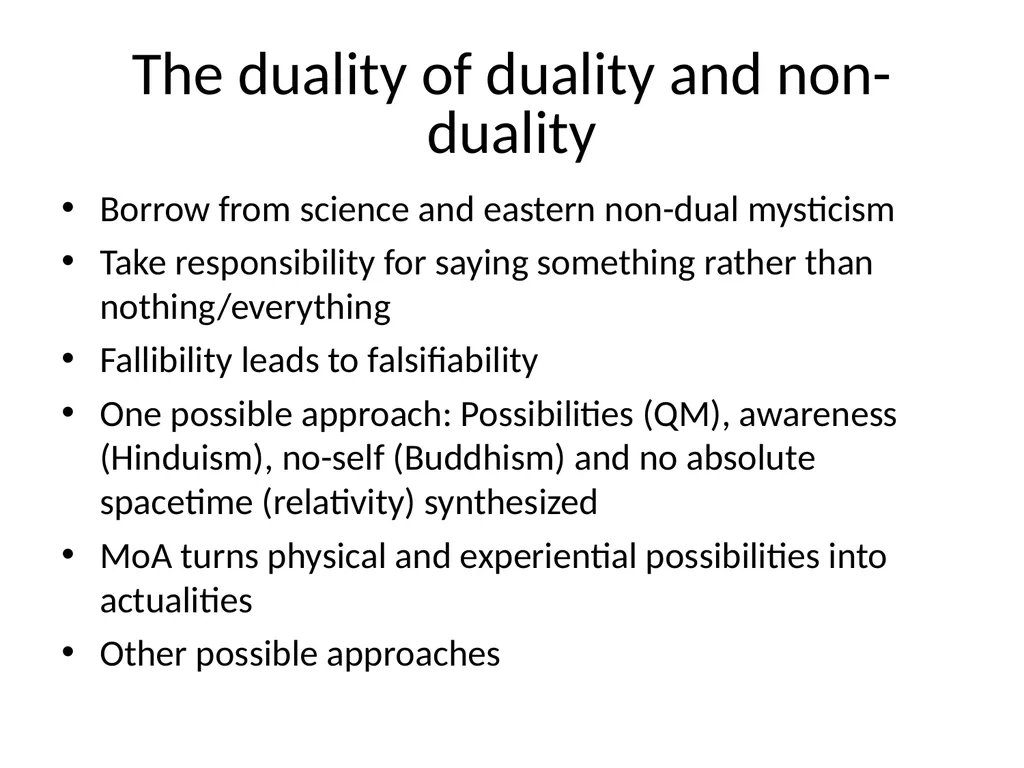 The duality of duality and non-duality Anand - slide 23 of 25