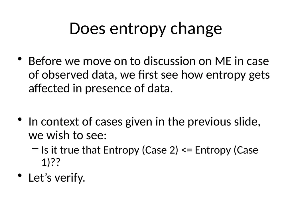 Maximum Likelihood-Maximum Entropy Duality: - slide 31 of 102