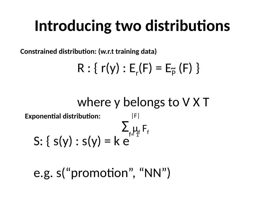 Maximum Likelihood-Maximum Entropy Duality: - slide 85 of 102