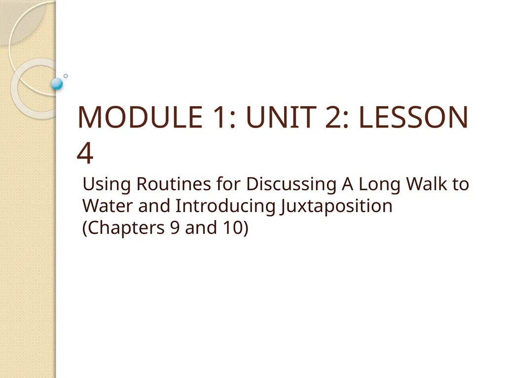 MODULE 1: UNIT 2: LESSON 4 Using Routines for