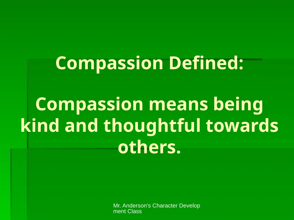 Mr. Anderson's Character Development Class - slide 14 of 15