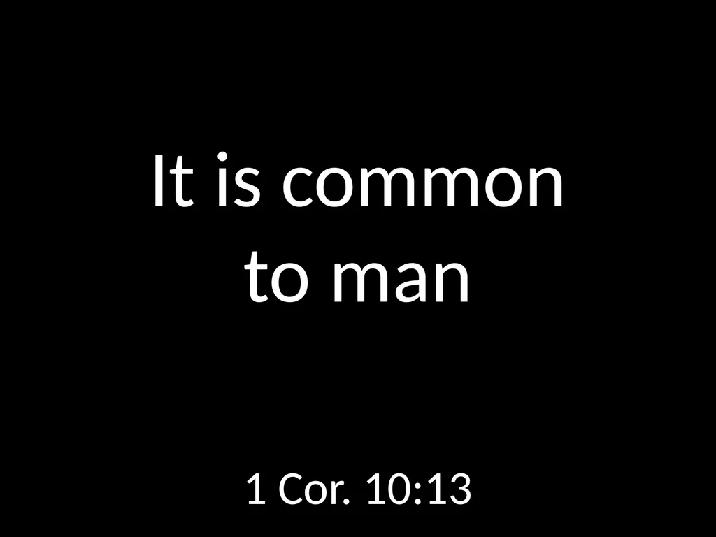 GOD GOD Dealing with Temptation 1 Corinthians - slide 7 of 23