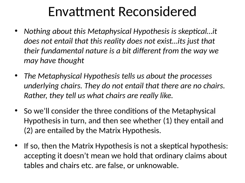 The Matrix as Metaphysics Against Global - slide 10 of 35