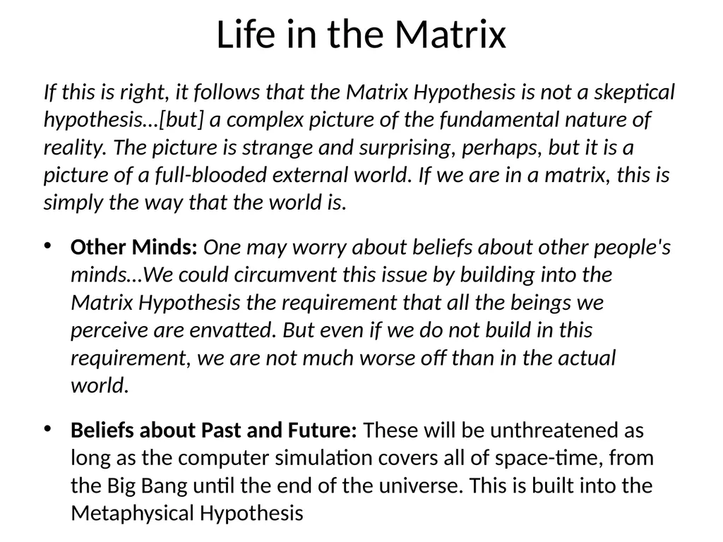 The Matrix as Metaphysics Against Global - slide 19 of 35