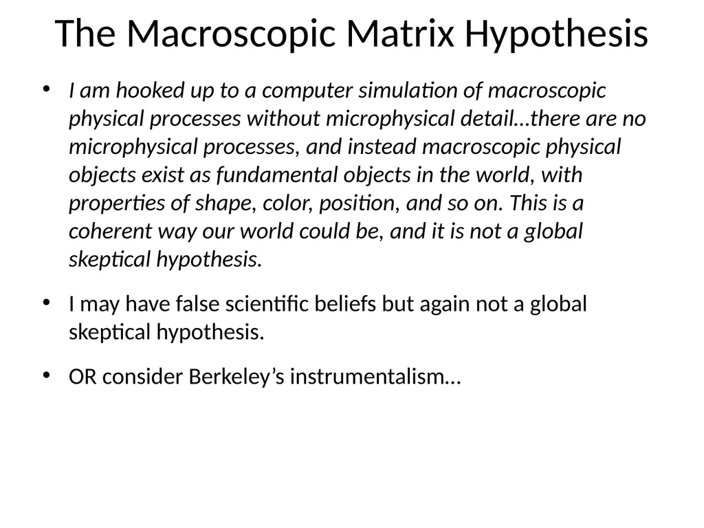 The Matrix as Metaphysics Against Global - slide 31 of 35