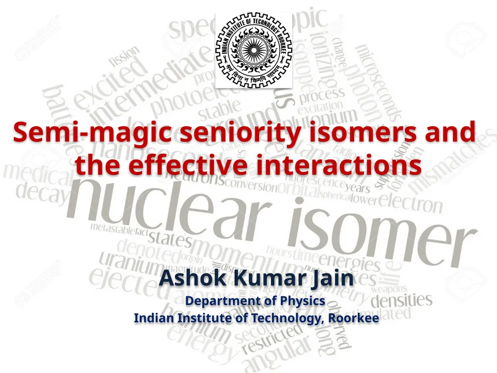 Semi-magic seniority isomers and the effective - slide 1 of 21