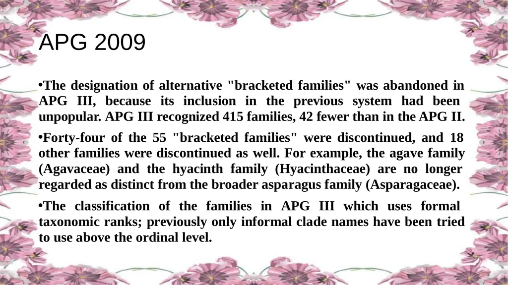 'Application of APG Classification System in - slide 23 of 42