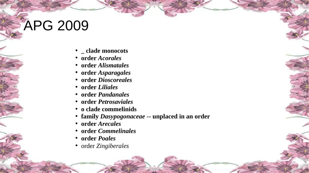 'Application of APG Classification System in - slide 25 of 42