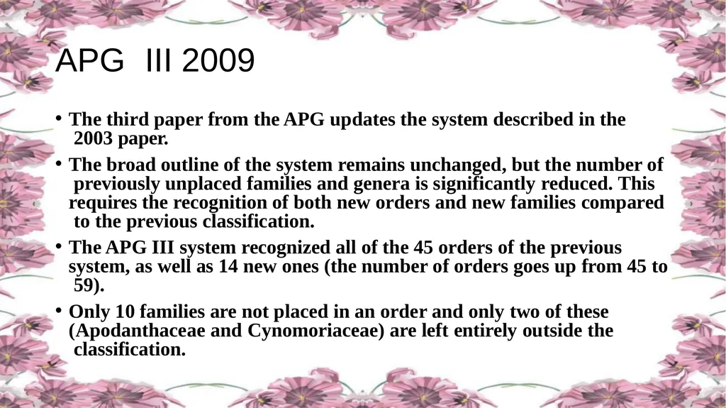 'Application of APG Classification System in - slide 22 of 42