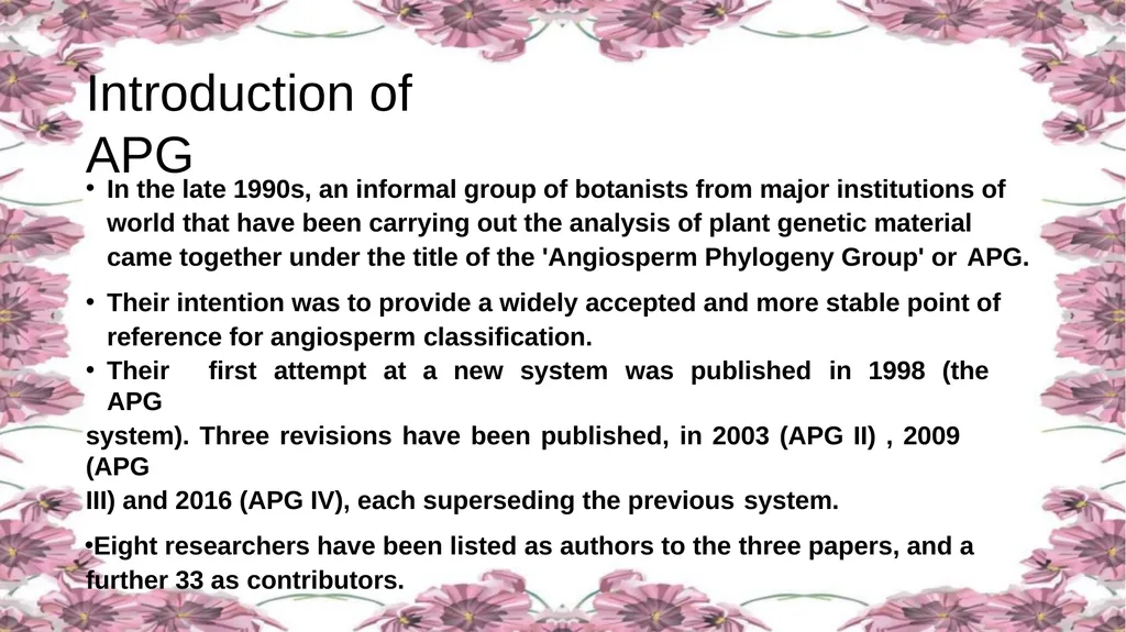 'Application of APG Classification System in - slide 9 of 42