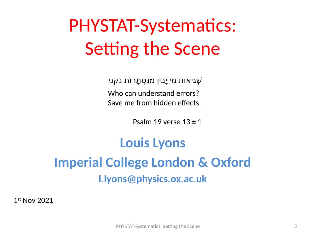 PHYSTAT-Systematics: Setting the Scene Louis Lyons - slide 2 of 19