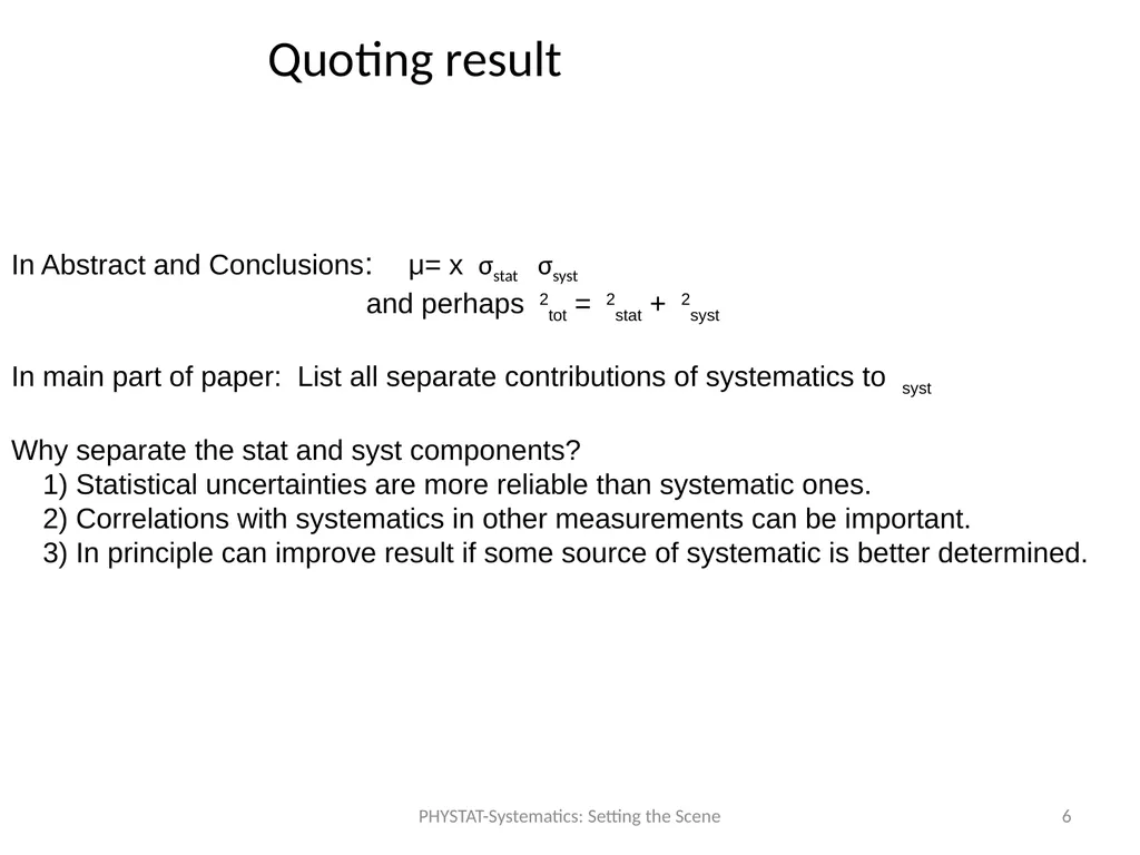 PHYSTAT-Systematics: Setting the Scene Louis Lyons - slide 6 of 19