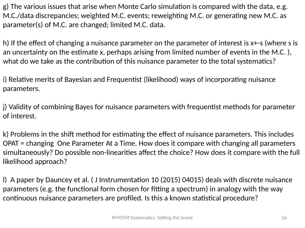 PHYSTAT-Systematics: Setting the Scene Louis Lyons - slide 16 of 19