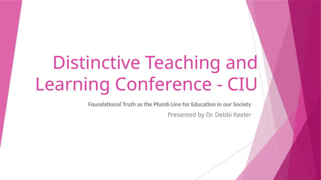 Distinctive Teaching and Learning Conference - CIU - slide 1 of 10